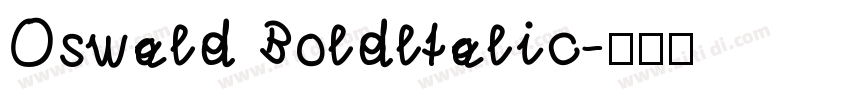 Oswald Boldltalic字体转换